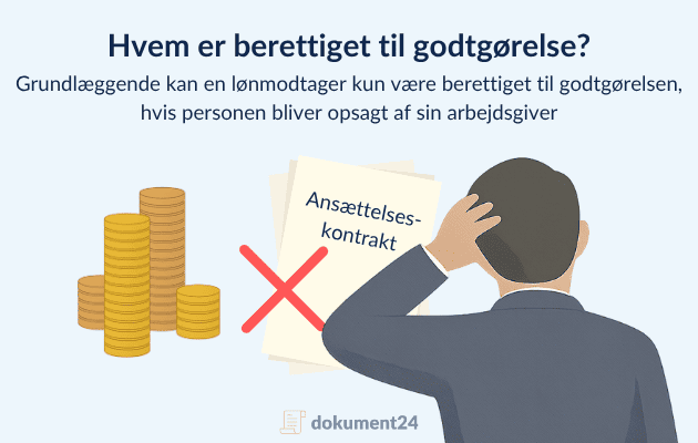 Hvem er berettiget til godtgørelse?