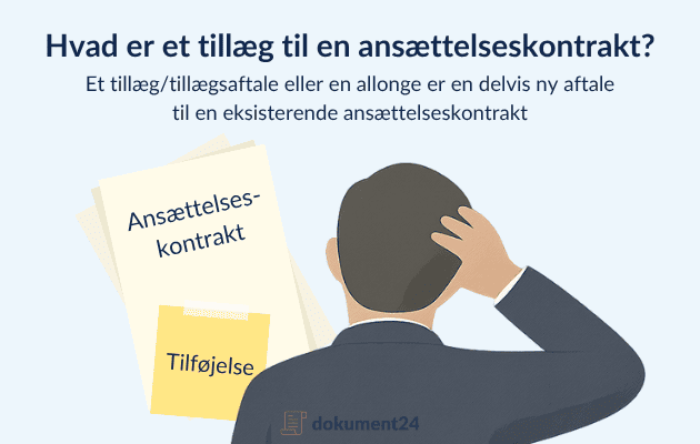 Hvad er et tillæg/ændring til en ansættelseskontrakt?