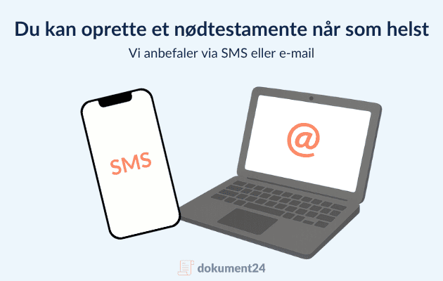 Du kan altid oprette et nødtestamente