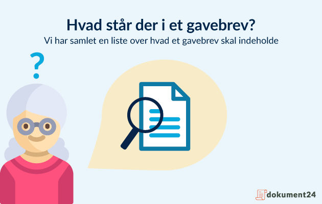 Hvad står der i et gavebrev? Hvad står der i et gavebrev?