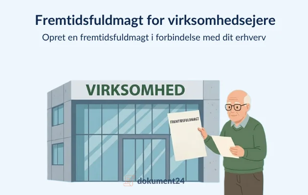 Fremtidsfuldmagt for virksomhedsejere
