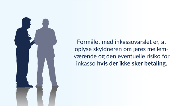 Hvornår kan man sende et inkassovarsel?