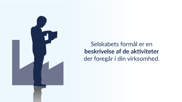 Hvad er selskabets formål?  Hvad er selskabets formål?